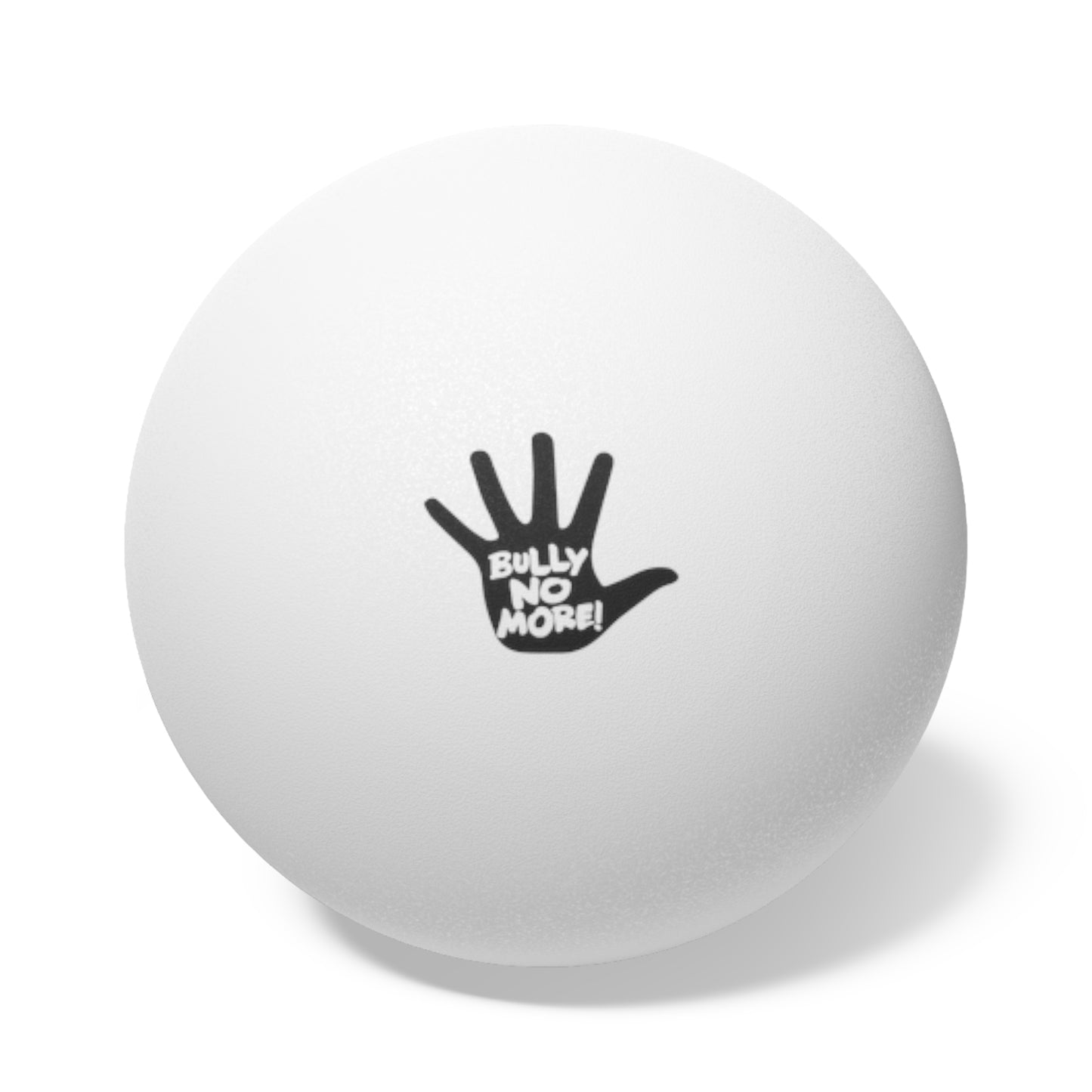 Bully No More Ping Pong Balls โ Motivational Custom Table Tennis Balls Set of 6 โ Anti-Bullying Gifts โ Printed Game Balls, White or Orange