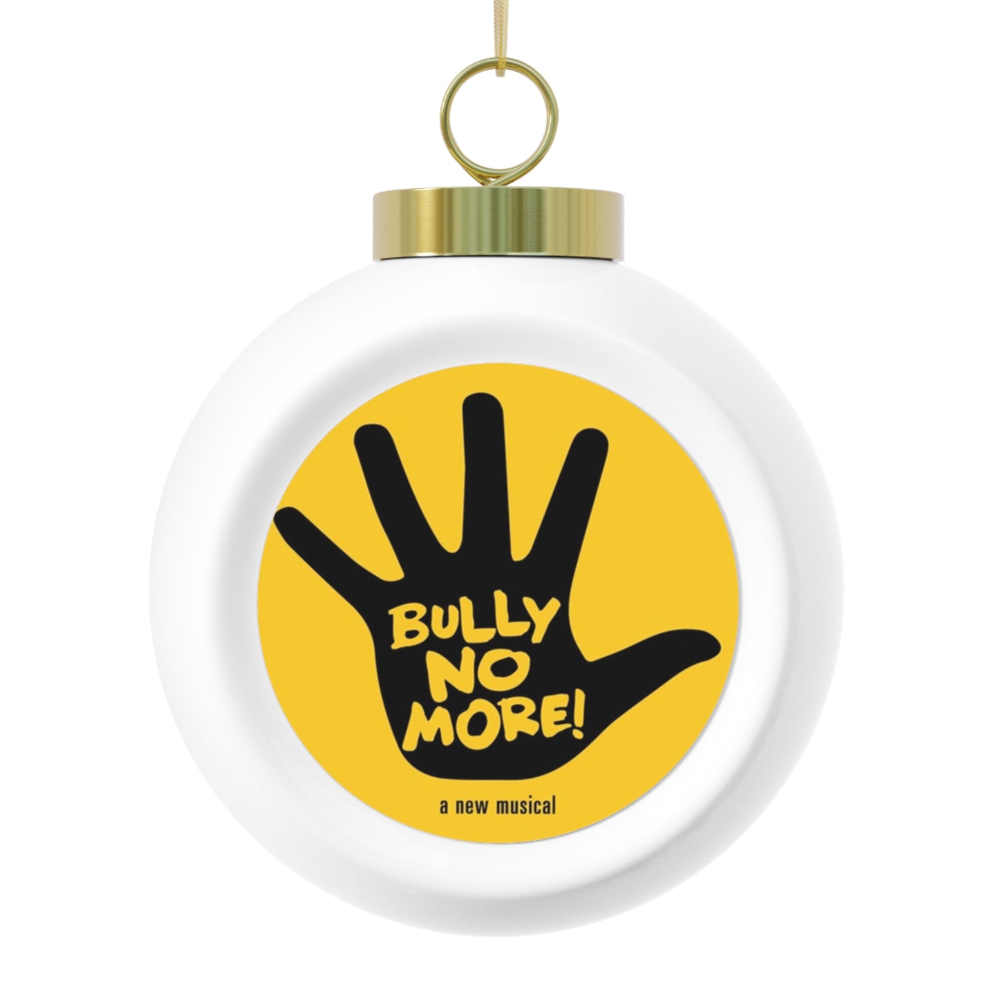 Bully No More Holiday Ball Ornament