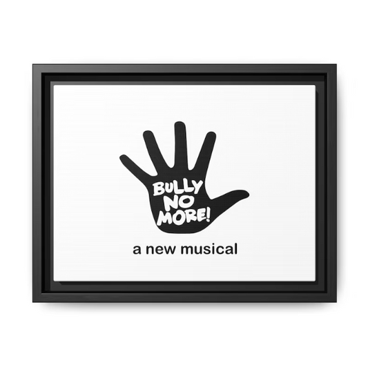 Bully No More Wall Art – Matte Canvas Print with Pinewood Frame – Anti Bullying Quote Decor – Eco Framed Art